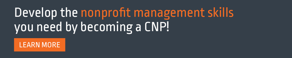 Become a CNP to develop your nonprofit management skills.