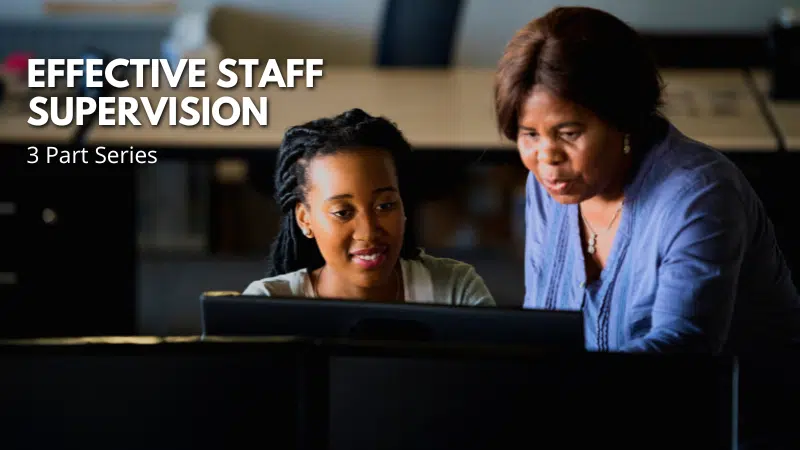 Effective Staff Supervision: 3 course certificate