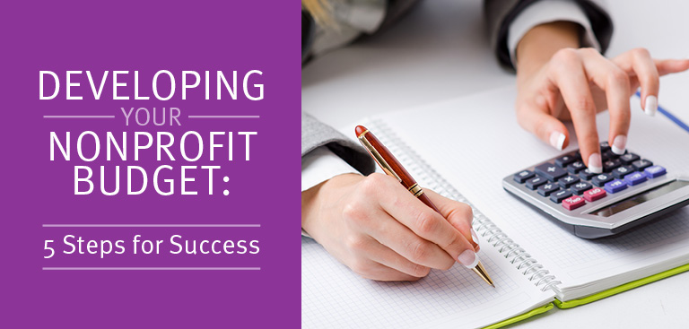 Developing your Nonprofit Budget 5 Steps for Success