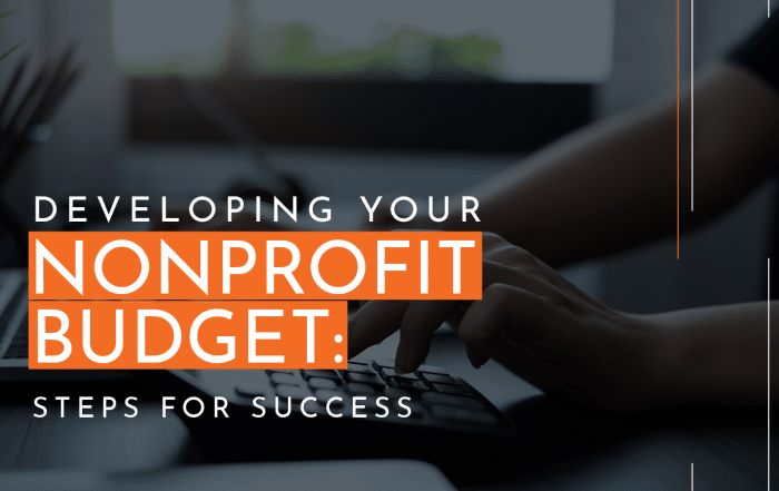 Developing Your Nonprofit Budget: 5 Steps for Success