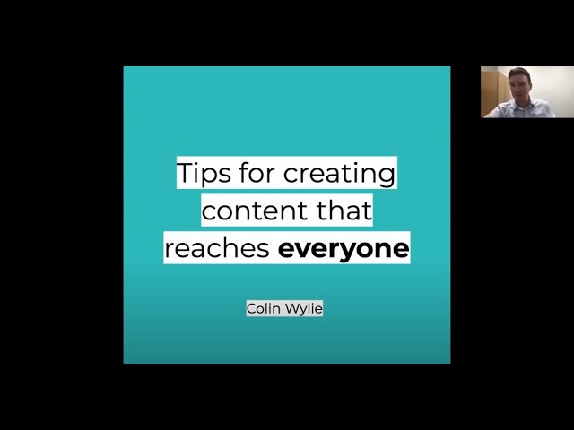 Caucasian male speaking to a group of individuals on zoom with the title slide, "Tips for Creating Content that Reaches Everyone"